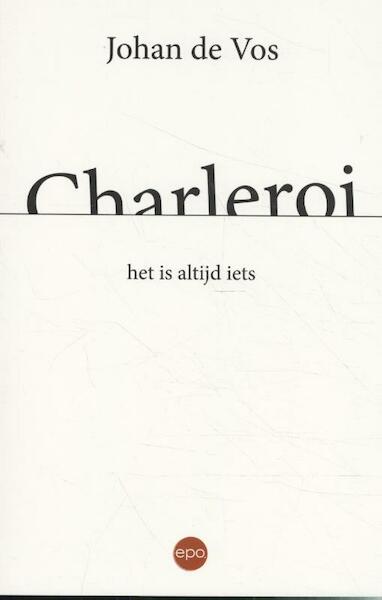 Charleroi - Johan de Vos (ISBN 9789462671638)