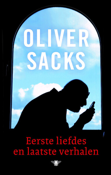 Eerste liefdes en laatste verhalen - Oliver Sacks (ISBN 9789403162102)