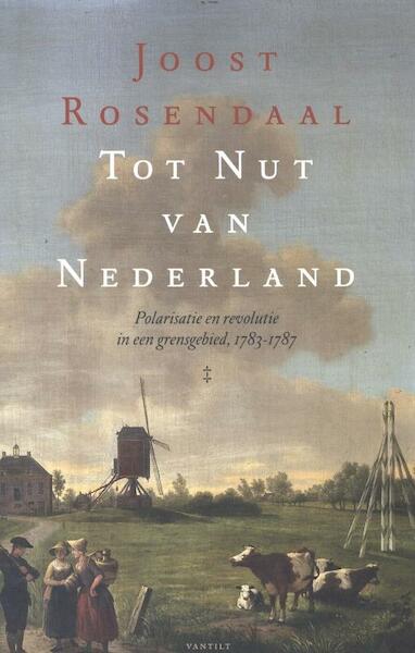 Tot Nut van Nederland - J. Rosendaal (ISBN 9789460040597)