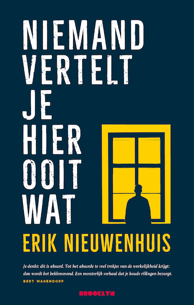 Niemand vertelt je hier wat - Erik Nieuwenhuis (ISBN 9789492754110)