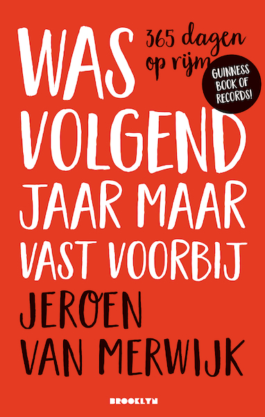 350 Dagen 'niet om aan te zien' - Jeroen van Merwijk (ISBN 9789492754257)