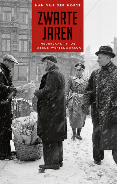 Zwarte jaren - Han van der Horst (ISBN 9789044637397)