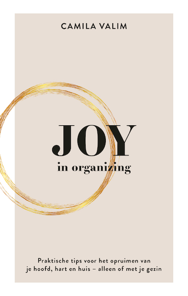 Joy in organizing - Camila Valim (ISBN 9789021574066)