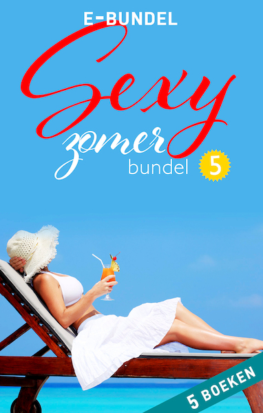 Sexy zomerbundel 5 - Miranda Lee, Victoria Dahl, Tori Carrington, Vicki Lewis Thompson, Robyn Grady (ISBN 9789402547962)