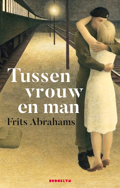 Tussen vrouw en man - Frits Abrahams (ISBN 9789492754295)