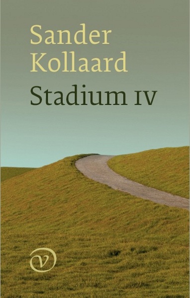 Stadium IV - Sander Kollaard (ISBN 9789028223158)
