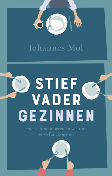 Stiefvadergezinnen - Johannes Mol (ISBN 9789088509728)