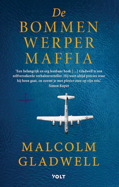 De bommenwerpermaffia - Malcolm Gladwell (ISBN 9789021436654)