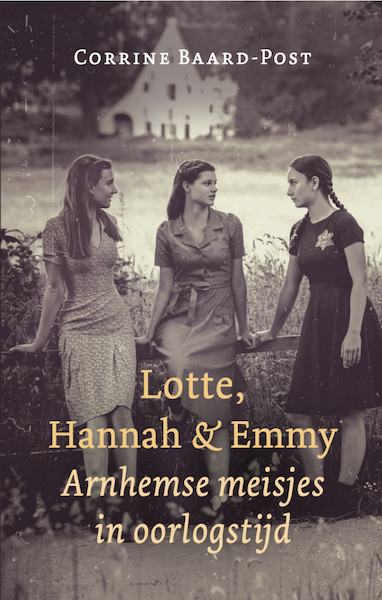 Lotte, Hannah en Emmy - Corrine Baard-Post (ISBN 9789083183336)