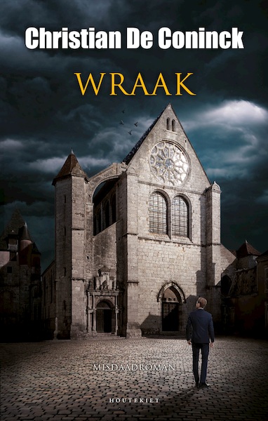 Wraak - Christian De Coninck (ISBN 9789089245908)
