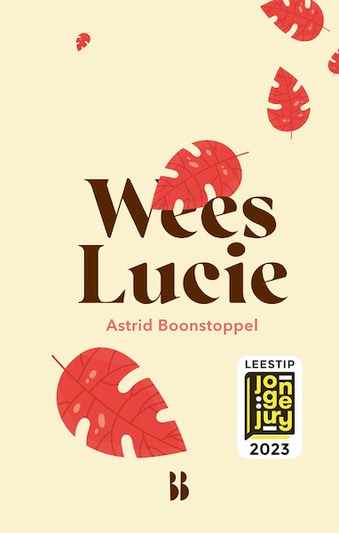 Wees Lucie - Astrid Boonstoppel (ISBN 9789463494014)