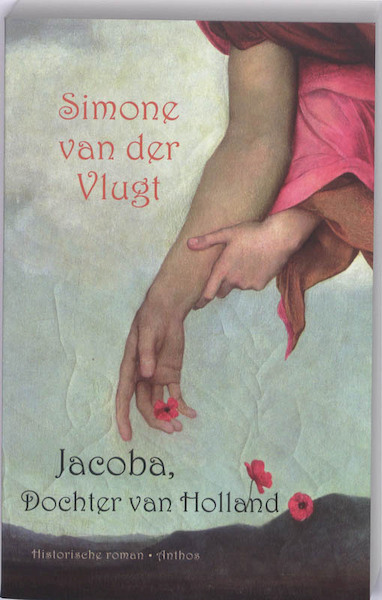 Jacoba, Dochter van Holland - Simone van der Vlugt (ISBN 9789041415318)