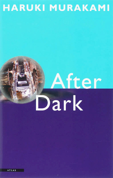 After Dark - Haruki Murakami (ISBN 9789045004389)