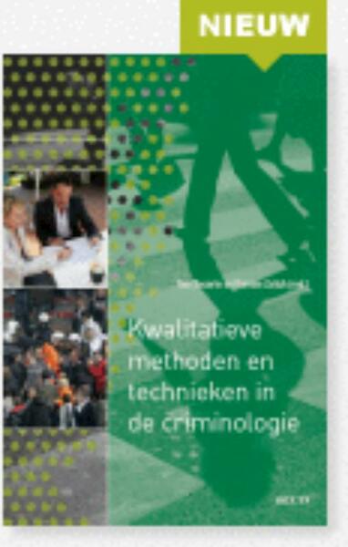 Kwalitatieve methoden en technieken in de criminologie - Tom Decorte (ISBN 9789033480874)