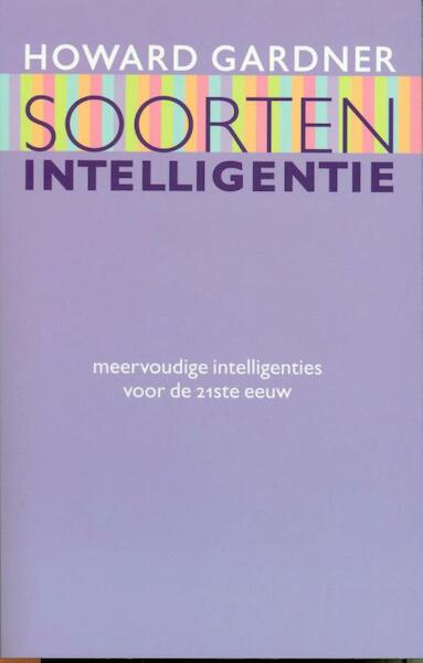 Soorten intelligentie - H. Gardner (ISBN 9789057121333)