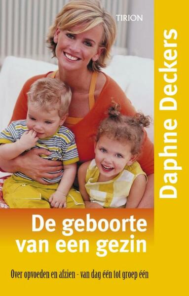 Geboorte van een gezin - Daphne Deckers (ISBN 9789048806119)