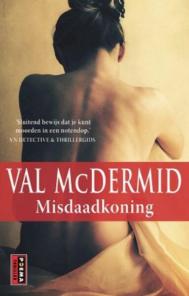 Misdaadkoning - Val McDermid (ISBN 9789021012513)