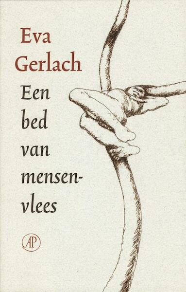 Een bed van mensenvlees - Eva Gerlach (ISBN 9789029584531)