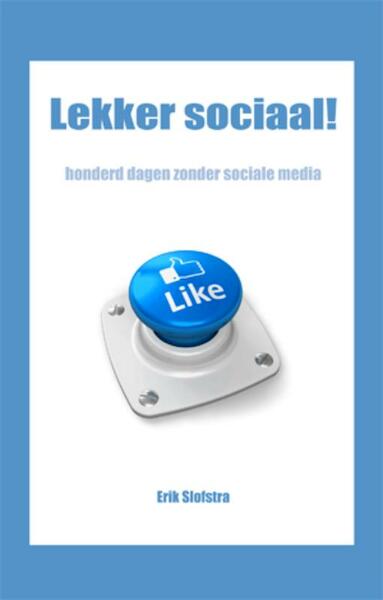 Lekker sociaal ! - Erik Slofstra (ISBN 9789087592639)