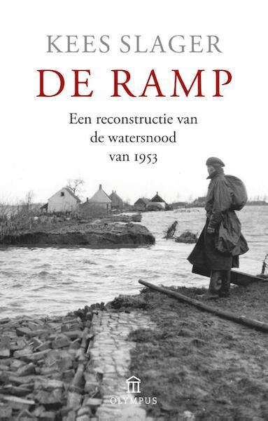 De ramp - Kees Slager (ISBN 9789046704073)
