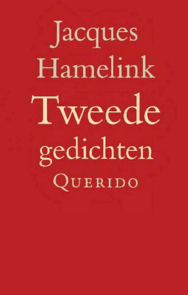Tweede gedichten - Jacques Hamelink (ISBN 9789021448725)