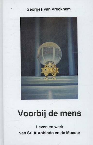 Voorbij de Mens - Georges van Vreckhem (ISBN 9789070549060)