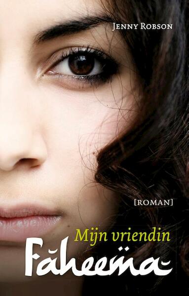 Mijn vriendin Faheema - Jenny Robson (ISBN 9789491583421)