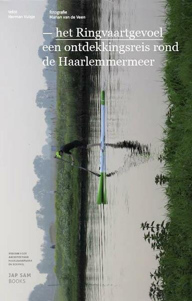 Het Ringvaartgevoel - Herman Vuijsje (ISBN 9789490322472)