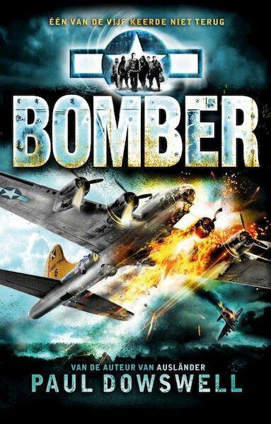 Bomber - Paul Dowswell (ISBN 9789026621093)