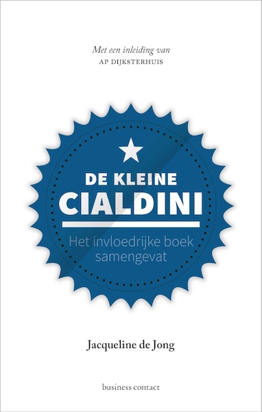 De kleine Cialdini - Jacqueline de Jong (ISBN 9789047008644)