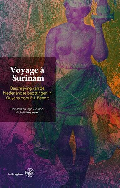 Voyage á Surinam - P.J. Benoit (ISBN 9789057305535)
