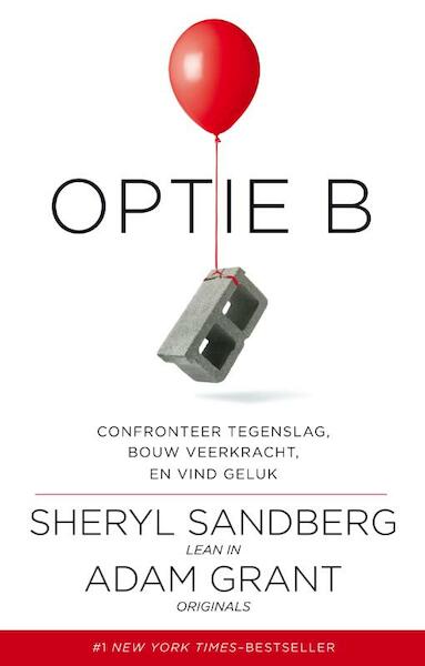 Optie B - Sheryl Sandberg, Adam Grant (ISBN 9789400508583)