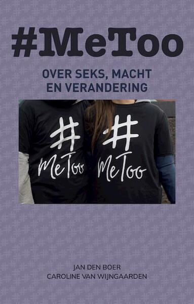 #MeToo - Jan den Boer, Caroline van Wijngaarden (ISBN 9789492883063)