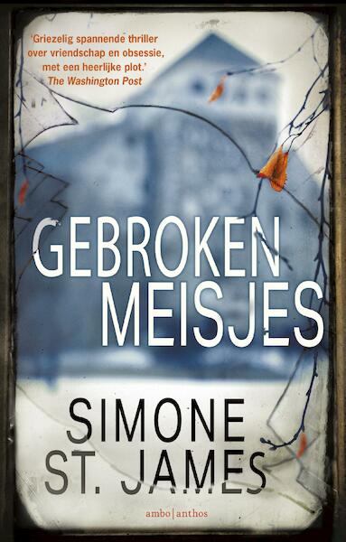 Gebroken meisjes - Simone St. James (ISBN 9789026344589)