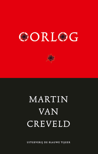 Oorlog - Martin van Creveld (ISBN 9789492161789)