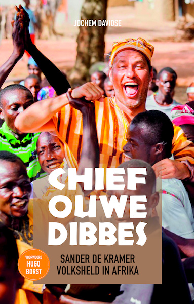 Chief Ouwe Dibbes - Jochem Davidse (ISBN 9789492495365)