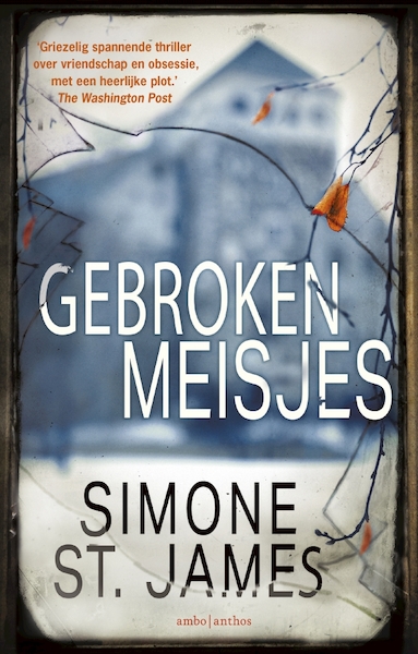 Gebroken meisjes - Simone St. James (ISBN 9789026346842)
