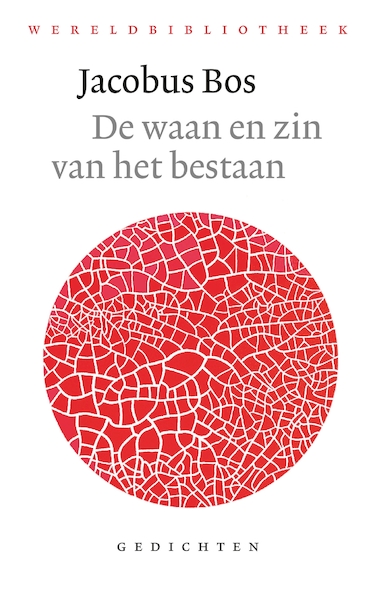 De waan en zin van het bestaan - Jacobus Bos (ISBN 9789028427846)
