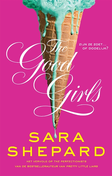 The Good Girls - Sara Shepard (ISBN 9789048848744)