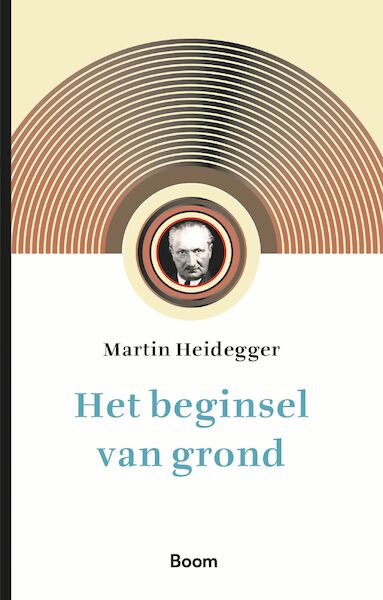 Het beginsel van grond - Martin Heidegger (ISBN 9789024433193)