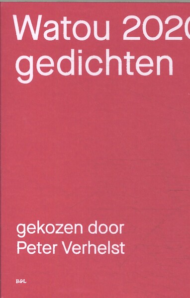 Watou 2020 - Gedichten - Benedicte Goesaert, Chantal Pattyn, Peter Verhelst (ISBN 9789463932646)