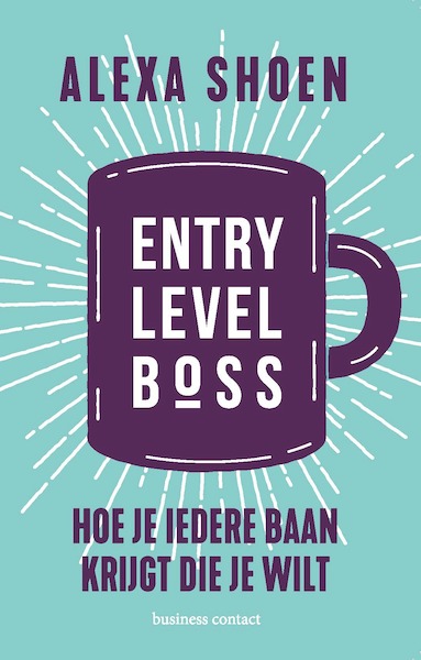 Entry Level Boss - Alexa Shoen (ISBN 9789047014201)