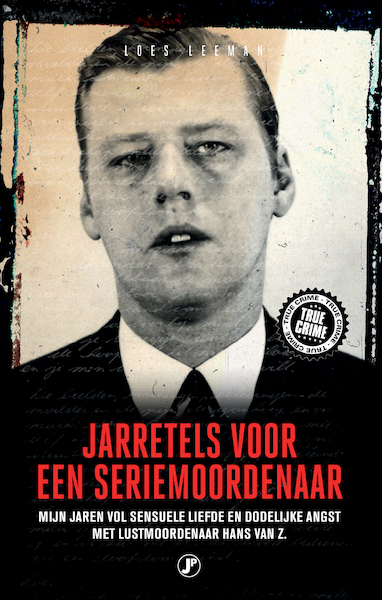 Jarretels voor een seriemoordenaar - Loes Leeman (ISBN 9789089753045)