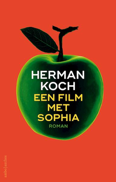 Een film met Sophia - Herman Koch (ISBN 9789026358364)