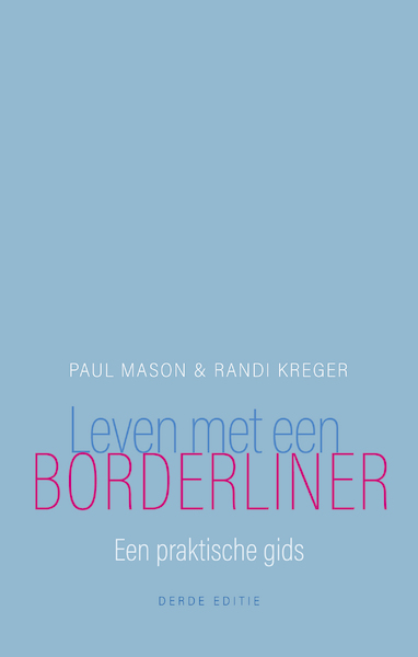 Leven met een borderliner - Paul Mason, Randi Kreger (ISBN 9789057125621)