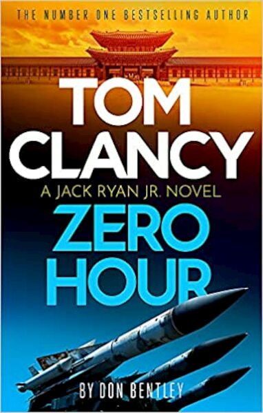 Tom Clancy Zero Hour - Don Bentley (ISBN 9781408727713)