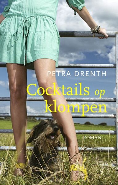Cocktails op klompen - Petra Drenth (ISBN 9789047510710)