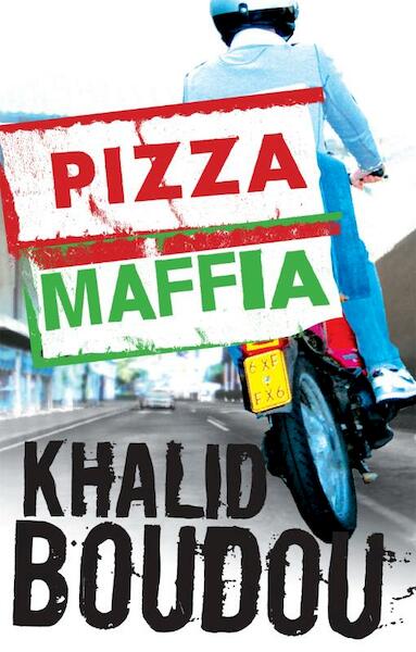 Pizzamaffia - Khalid Boudou (ISBN 9789048808816)