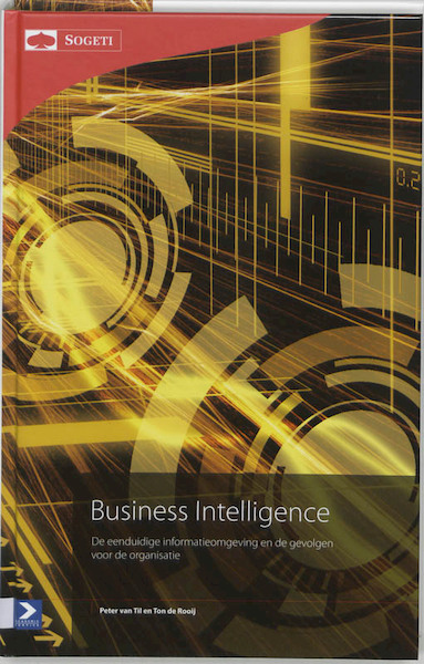 Business Intelligence - P. van Til, T. de Rooij (ISBN 9789012125758)