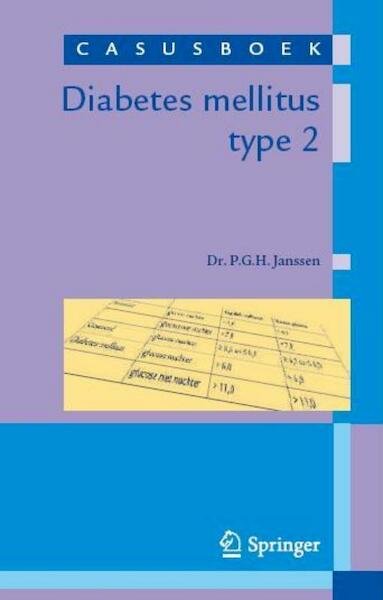 Casusboek diabetes mellitus type 2 - P.G.H. Janssen (ISBN 9789031390656)